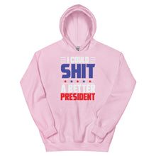 Load image into Gallery viewer, SH*T a better President Unisex Hoodie
