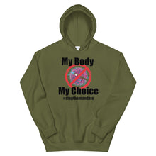 Load image into Gallery viewer, My Body My Choice ! Unisex Hoodie
