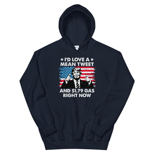 Mean Tweets and Cheap Gas Unisex Hoodie