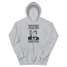 Load image into Gallery viewer, Haters gonna hate Unisex Hoodie
