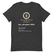 Load image into Gallery viewer, Joe You know I won! Short-Sleeve Unisex T-Shirt
