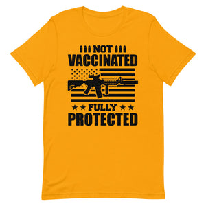 Not Vaccinated fully protected Short-Sleeve Unisex T-Shirt