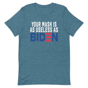 MASK useless as BIDEN Short-Sleeve Unisex T-Shirt