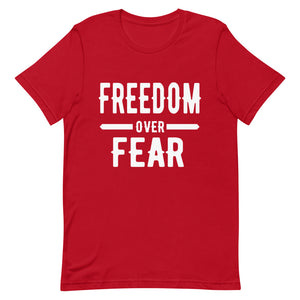 Freedom over Fear Short-Sleeve Unisex T-Shirt