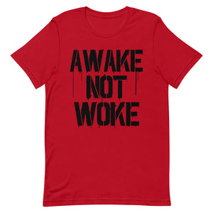 AWAKE NOT WOKE Short-Sleeve Unisex T-Shirt