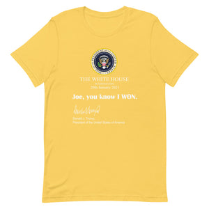 Joe You know I won! Short-Sleeve Unisex T-Shirt
