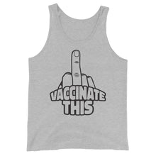 Load image into Gallery viewer, VACCINATE THIS Unisex Tank Top
