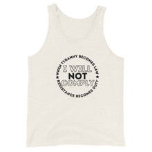 Charger l&#39;image dans la galerie, I WILL NOT COMPLY Unisex Tank Top
