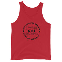 Charger l&#39;image dans la galerie, I WILL NOT COMPLY Unisex Tank Top
