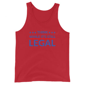 Think while it’s still LEGAL Unisex Tank Top
