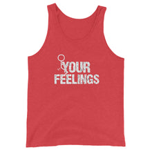 Load image into Gallery viewer, F**K YOUR FEELINGS Unisex Tank Top
