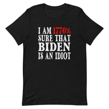 Load image into Gallery viewer, Biden is an Idiot Short-Sleeve Unisex T-Shirt
