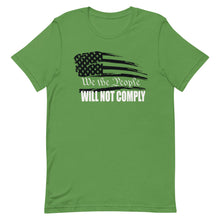 Load image into Gallery viewer, We The People Will Not Comply Short-Sleeve Unisex T-Shirt
