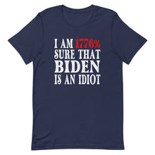 Load image into Gallery viewer, Biden is an Idiot Short-Sleeve Unisex T-Shirt
