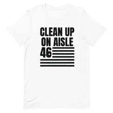 Charger l&#39;image dans la galerie, Clean Up on aisle 46 Short-Sleeve Unisex T-Shirt
