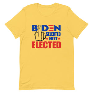 Biden Selected not Elected Short-Sleeve Unisex T-Shirt