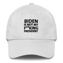 Cargar imagen en el visor de la galería, Biden is not my F**king President Cotton Cap
