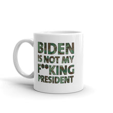 Load image into Gallery viewer, Biden Is Not My F**KING President Camouflage Mug
