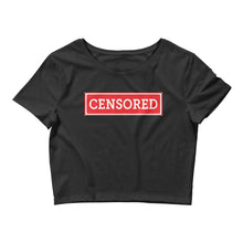 Load image into Gallery viewer, Censored Women’s Crop Tee
