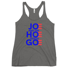 Load image into Gallery viewer, Joe and the Hoe Gotta Go Women&#39;s Racerback Tank
