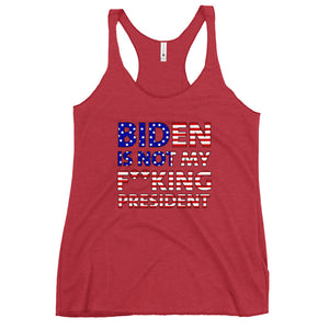 Biden is not my F**king President Women's Racerback Tank