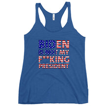 Cargar imagen en el visor de la galería, Biden is not my F**king President Women&#39;s Racerback Tank
