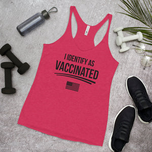 I identify as Vaccinated Women's Racerback Tank