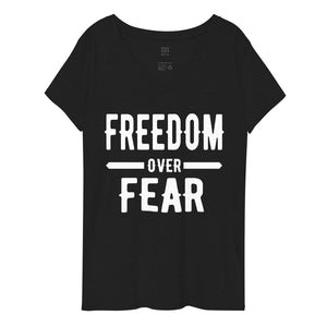 Freedom over Fear Women’s recycled v-neck t-shirt
